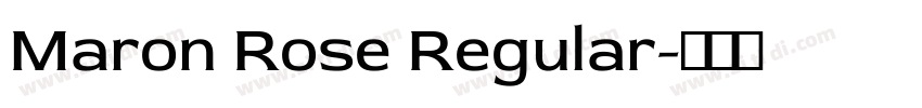 Maron Rose Regular字体转换